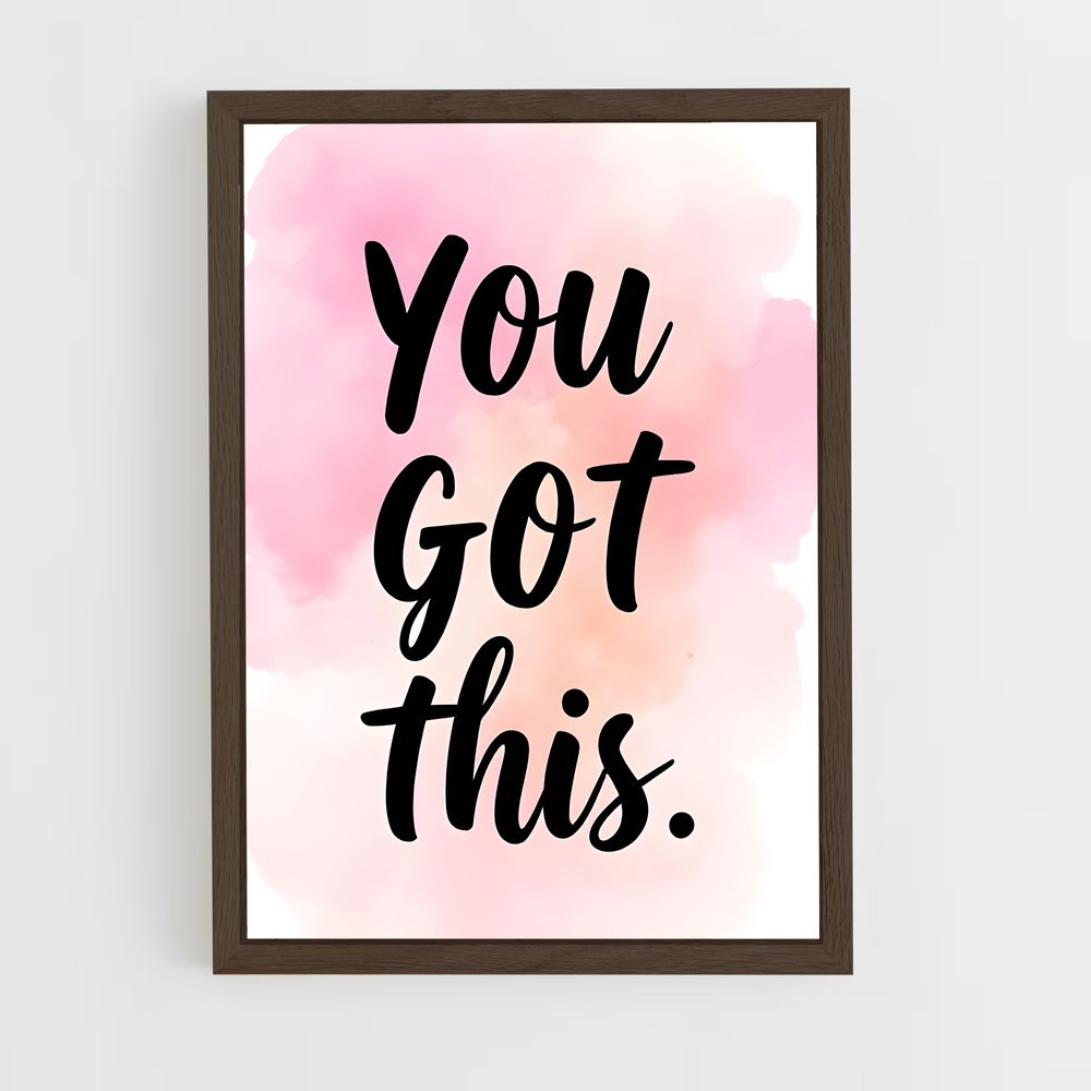 ap-you got this-2 cadre Bois foncé