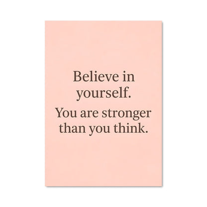 Poster Believe in Yourself