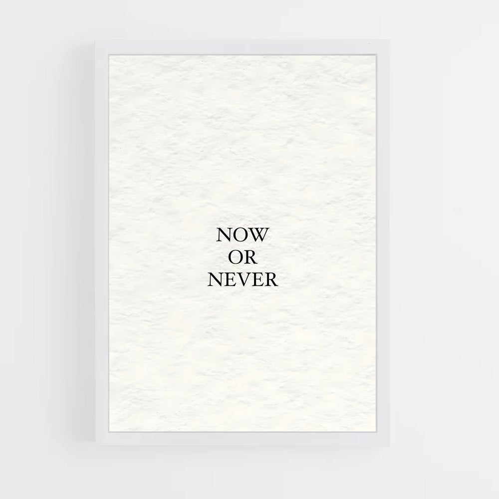 ap-now or never-6 cadre Blanc