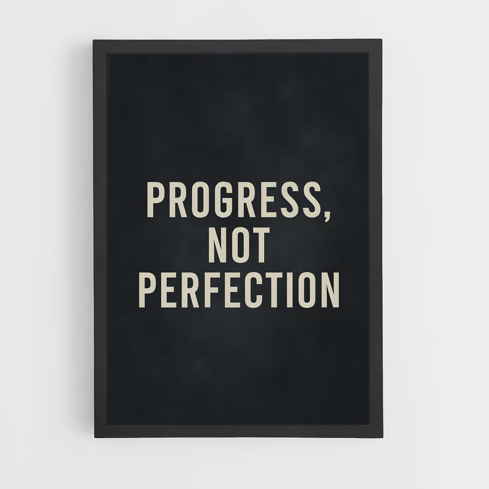 ap-progress not perfection-2 cadre Noir