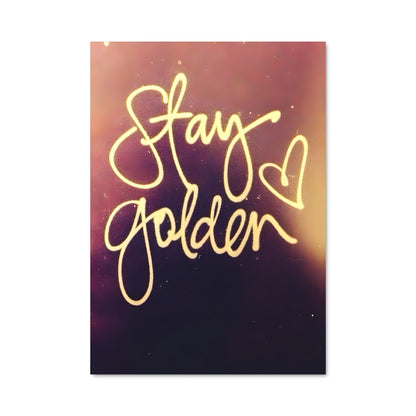 Poster Stay Gold