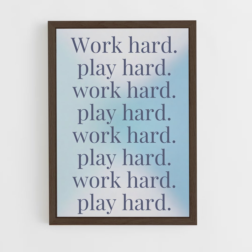 ap-work hard play hard-1 cadre Bois foncé
